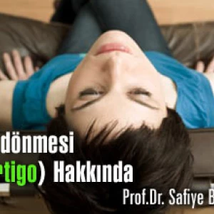 Baş dönmesi (vertigo) hakkında makalesi