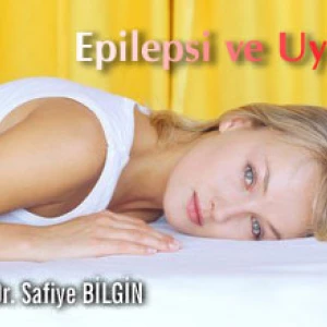 Epilepsi ve uyku makalesi