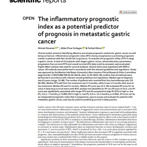 The inflammatory prognostic index as a potential predictor of prognosis in metastatic gastric cancer makalesi