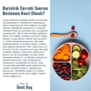 Bariatrik Cerrahi Sonrası Beslenme Nasıl Olmalı? makalesi