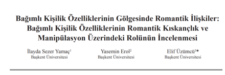 Bağımlı kişilik özelliklerinin gölgesinde romantik ilişkiler