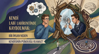 Kendi labirentinde kaybolmak