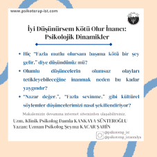 İyi düşünürsem kötü olur inancı: psikolojik dinamikler