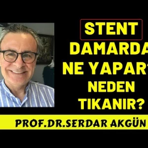 Stent Damar Tıkanıklığı, Stent ile Açmak, Prof.Dr.Serdar akgün, Serdar akgün , Tıp Videoları
