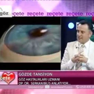 Op Dr Serkan Biliş Glokom Göz Tansiyonu Nasıl Teşhis Edilir?