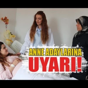 Anne Adaylarına Uyarı!
