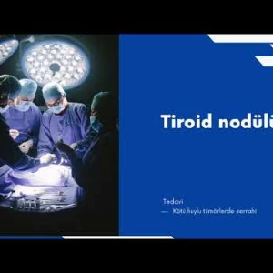 Tiroid Nodül Ablasyonu/Prof. Dr. Erol Aksungur