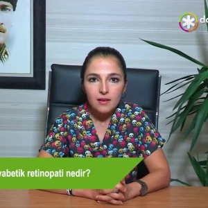 Diyabetik retinopati nedir?