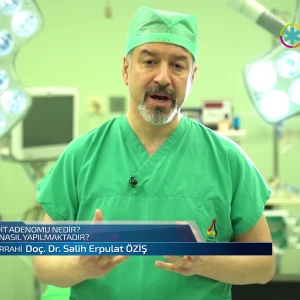Paratiroit Adenomu Nedir? Tedavisi Nasıl Yapılmaktadır?