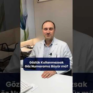 Gözlük Kullanmazsak Göz Numaramız Büyür mü? | Doç. Dr. Faruk Kaya