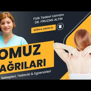Omuz Ağrıları ( Sebepleri, Tedavisi & Egzersizleri)