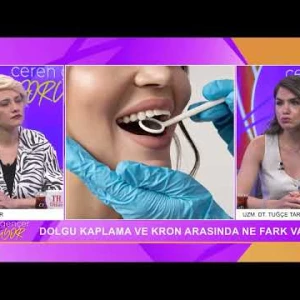 CEREN GENÇER SORUYOR 70. BÖLÜM - UZM. DT. TUĞÇE TARTICI