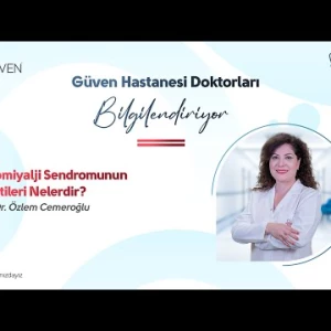 Fibromiyalji Sendromunun Belirtileri Nelerdir?
