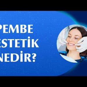 Diş Eti Estetiği (Pembe Estetik) Hangi Durumlarda Yapılır?