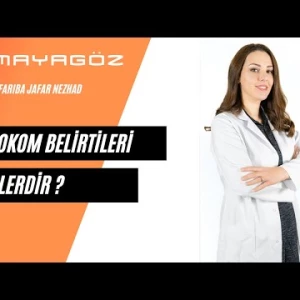 Glokom Belirtileri Nelerdir ?