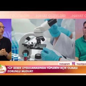 Tüp bebek tedavisinde tüplerin açık olması gerekli midir?