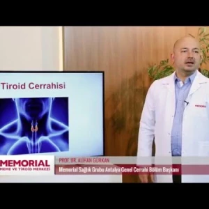 Tiroid Cerrahisi Nedir? Prof . Dr. Akın Yıldız - Prof. Dr. Alihan Gürkan
