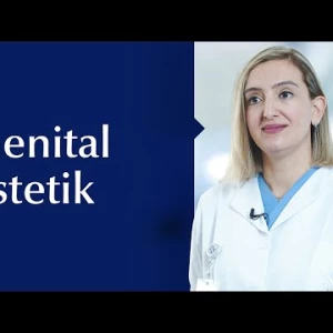 Genital Estetik Nedir, Hangi Durumlarda Yapılır?