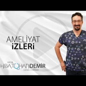 Ameliyat İzleri
