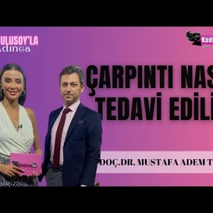 ÇARPINTI NEDİR? TEDAVİ YÖNTEMLERİ NELERDİR? | DOÇ.DR. Mustafa Adem Tatlısu| Özge Ulusoy'la Kadınca