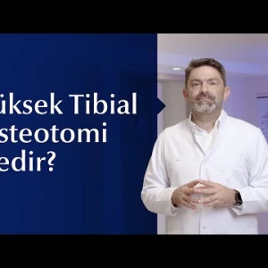 Yüksek Tibial Osteotomi Ameliyatı Hangi Durumlarda Yapılır?
