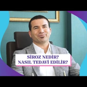 Doç. Dr. Turan ÇALHAN | Siroz Nedir ve Nasıl Tedavi Edilir?