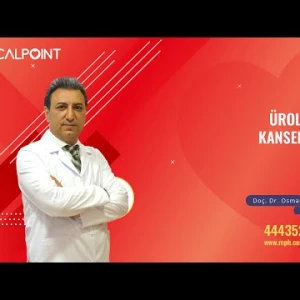Ürolojik Kanser Çeşitleri ve Tedavi Yöntemleri - Üroloji Doç. Dr. Osman Barut