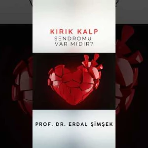 Kırık Kalp Sendromu