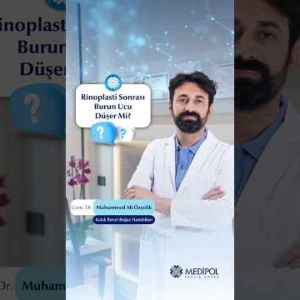 Rinoplasti Sonrası Burun Ucu Düşmesi Neden Olur?