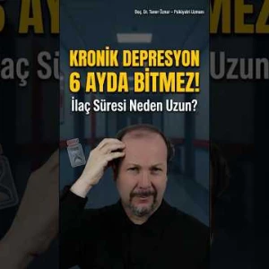 Kronik Depresyonda İlaç Kaç Ay Kullanılmalı? (En Az 6 Ay)