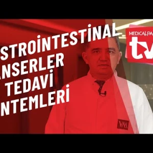 Gastrointestinal Kanserler ve Tedavi Yöntemleri - Prof. Dr Orhan Kürşat Poyrazoğlu