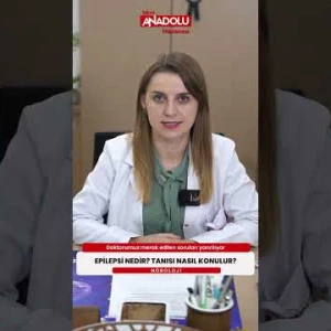 Epilepsi Nedir ve Nasıl Tanı Konulur?