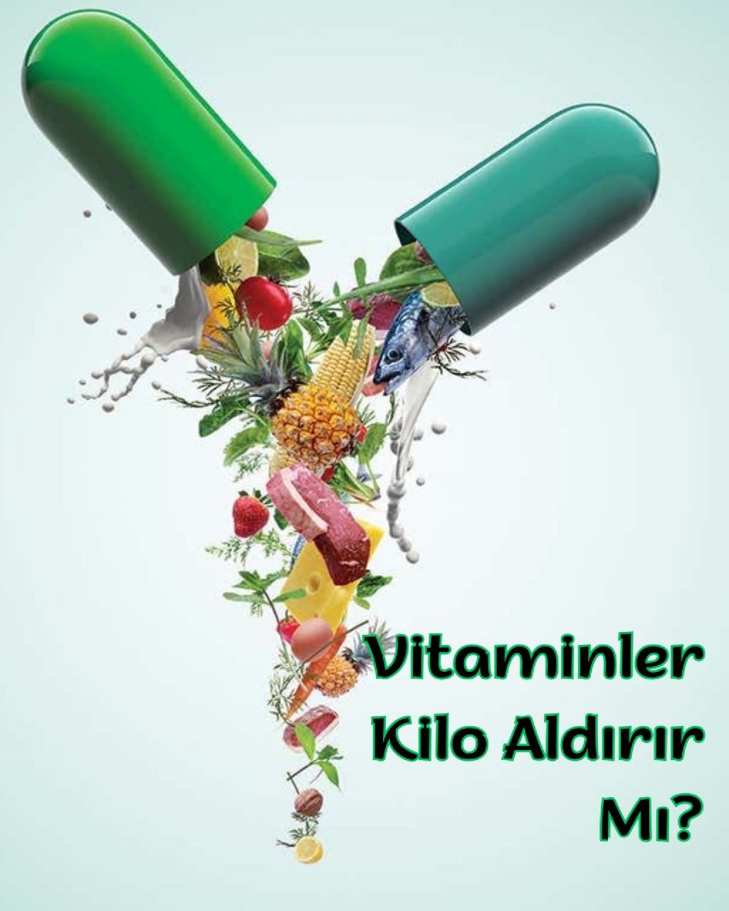 Vitaminler Kilo Aldırır Mı? makalesi