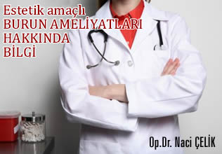 Estetik amaçlı burun ameliyatları hakkında bilgi