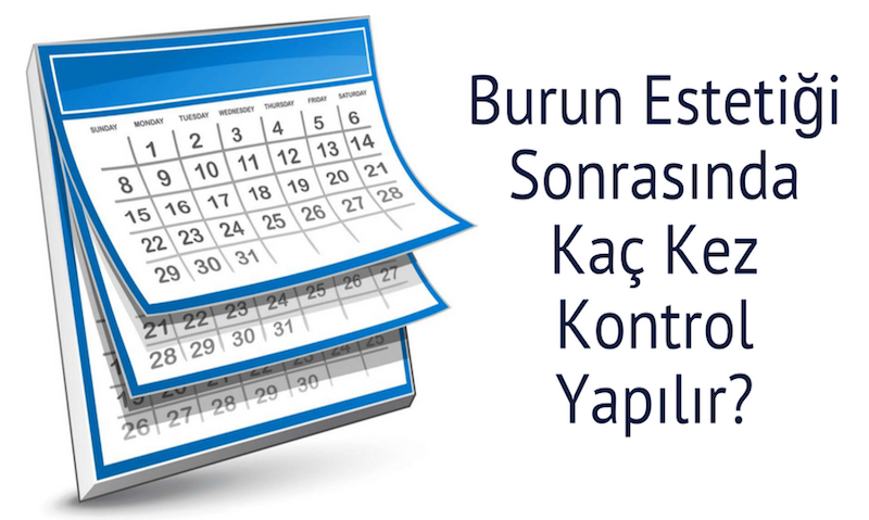 Burun Estetiği Sonrasında Kaç Kez Kontrol Yapılır?