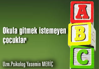 Okula gitmek istemeyen çocuklar