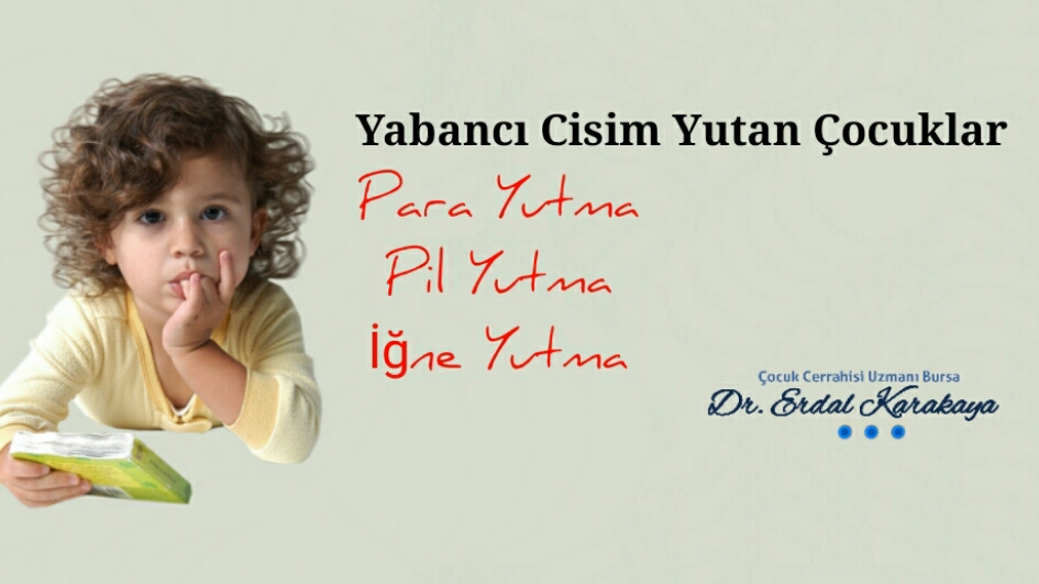 Bebekler ve Yabancı Cisimleri Yutma Durumları Hakkında makalesi