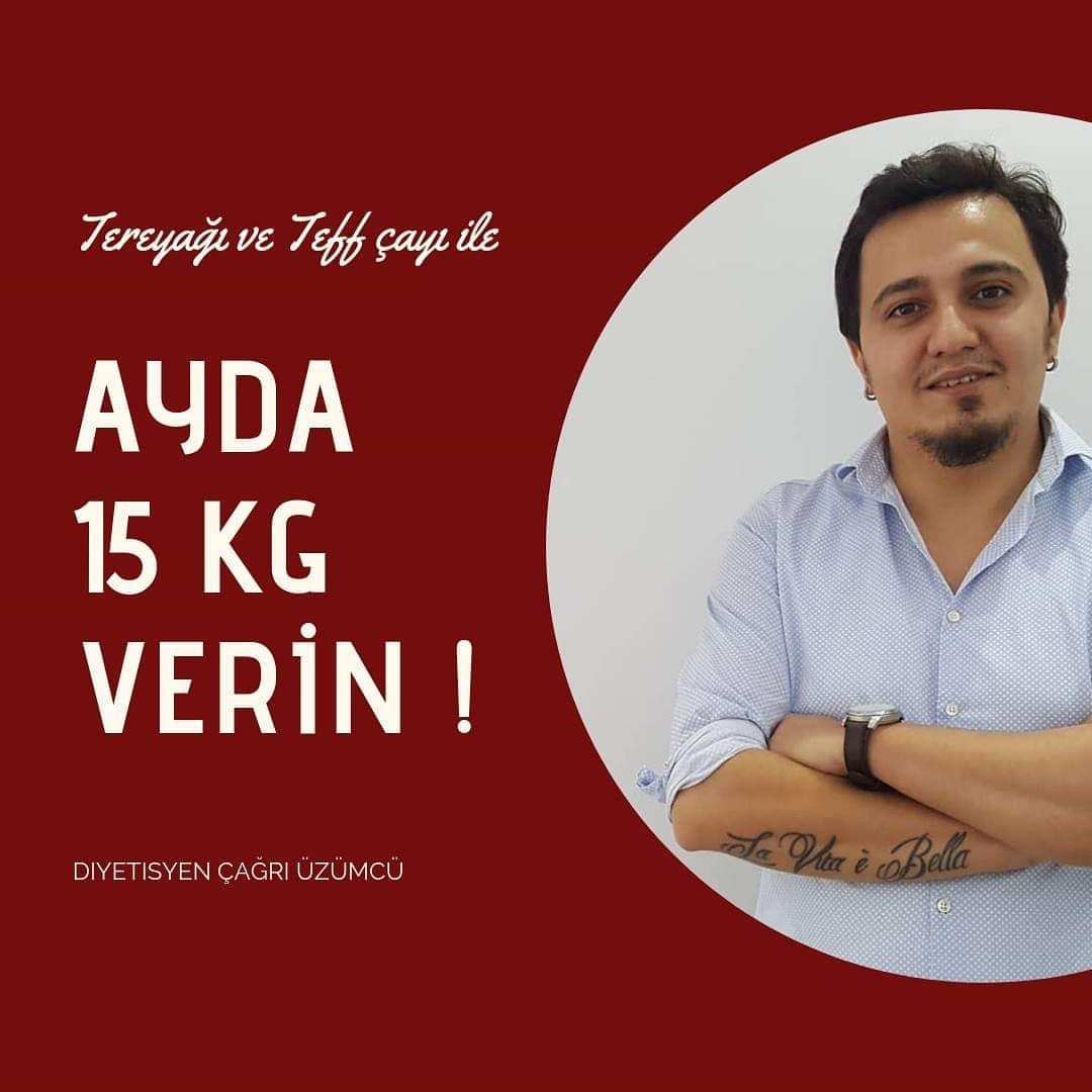 TEREYAĞ VE TEFF ÇAYI İLE AYDA 15 KİLO NASIL VERİRİM? makalesi