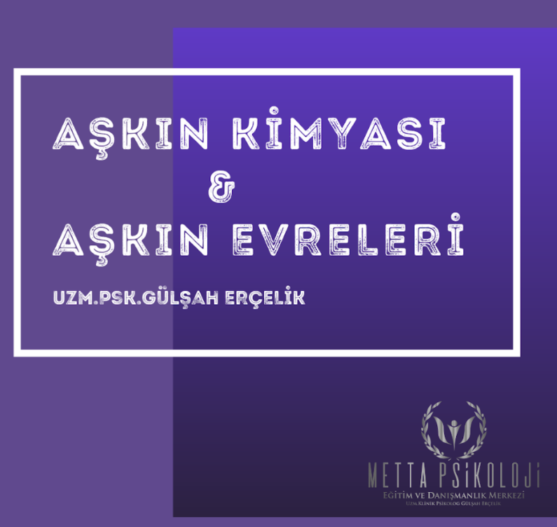 AŞKIN KİMYASI-AŞKIN EVRELERİ makalesi