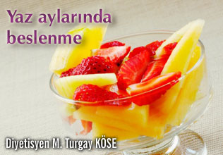 Yaz aylarında beslenme!