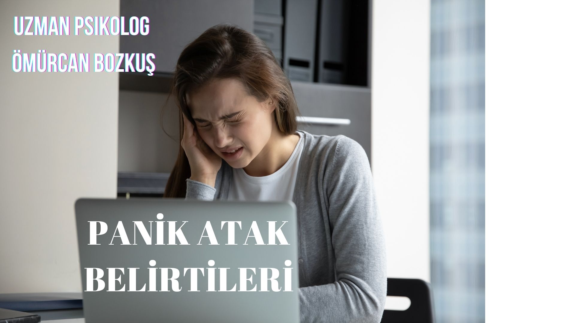 PANİK ATAĞININ BELİRTİLERİ NELERDİR?
