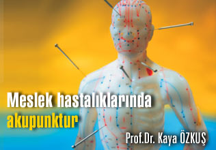 Meslek hastalıklarında  akupunktur