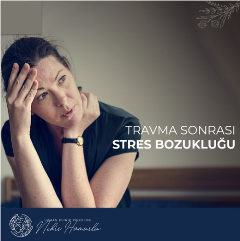 Travma Sonrası Stres Bozukluğunun Belirtileri Ve Tedavisi