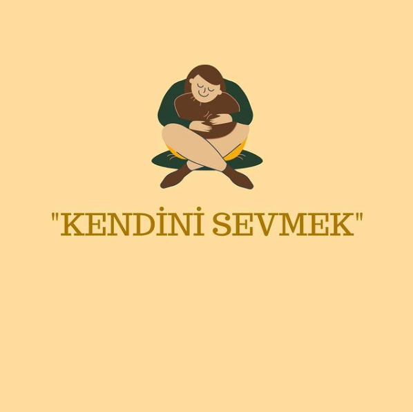 Kendini Sevmek...