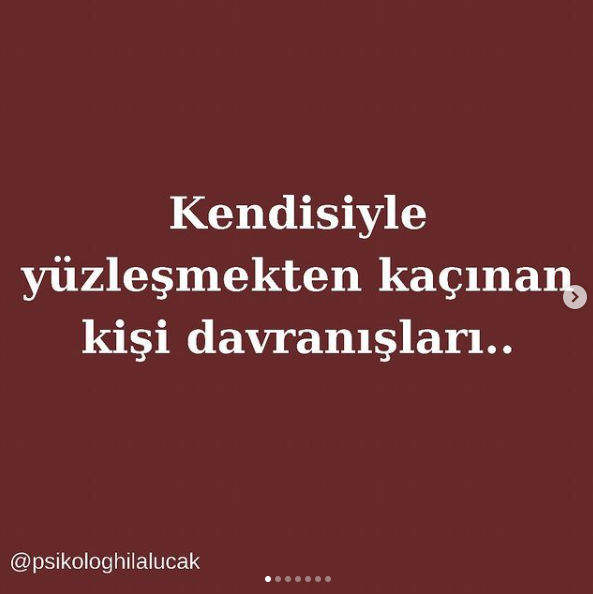 Kendisiyle yüzleşmekten kaçınan kişi davranışları..