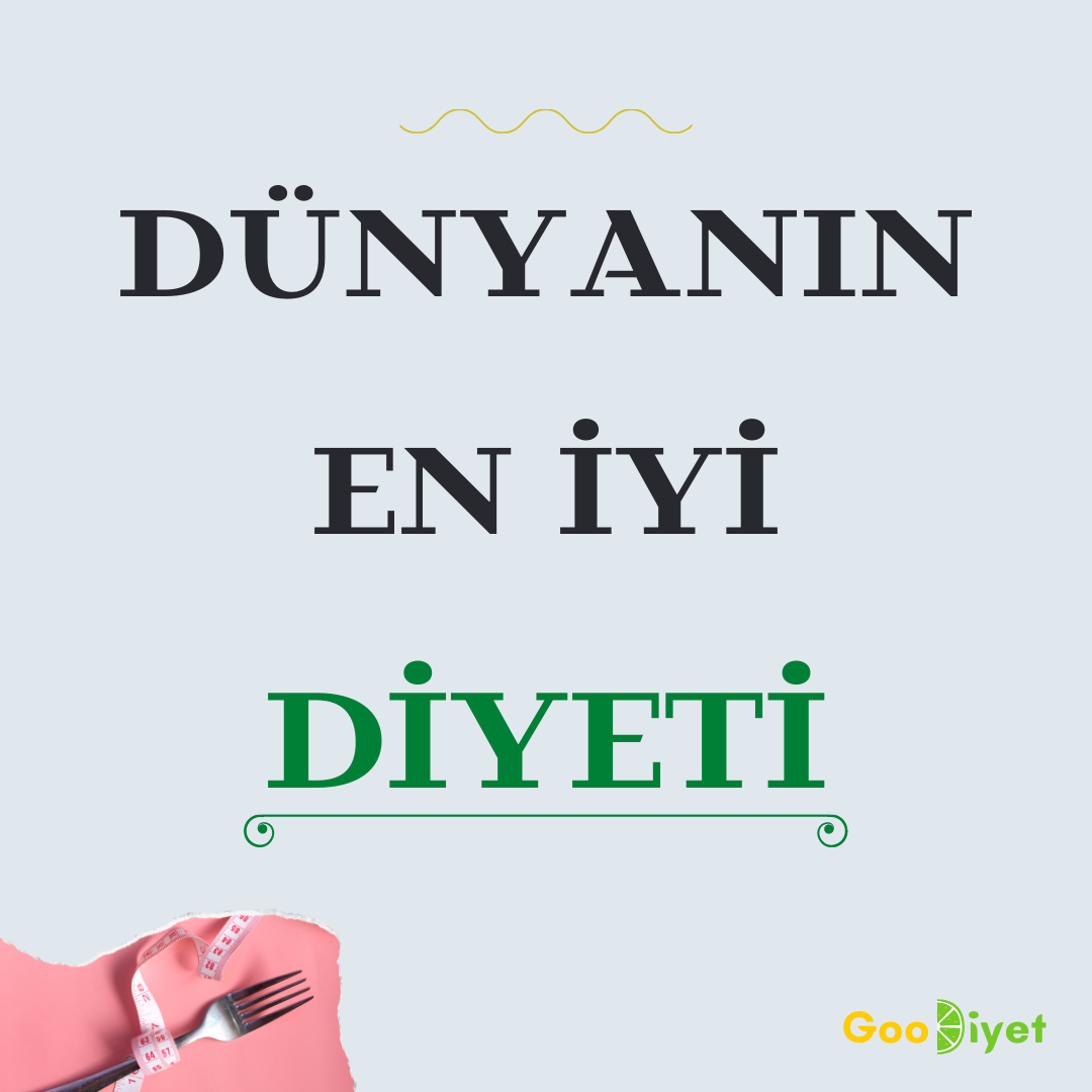 Dünyanın en iyi diyeti makalesi