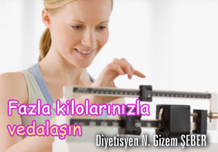 Fazla kilolarınızla vedalaşın