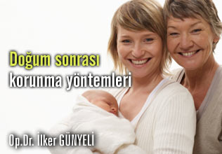 Doğum sonrası dönem ve korunma yöntemleri