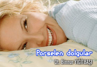 Porselen dolgular!
