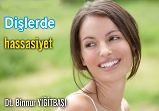 Dişlerde hassasiyet